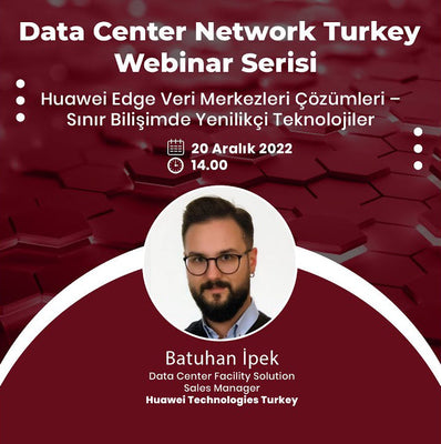 Huawei Edge Veri Merkezleri Çözümleri